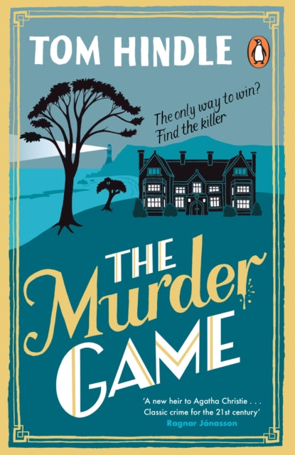 The Murder Game : A gripping murder mystery from the author of A Fatal Crossing-9781804942345