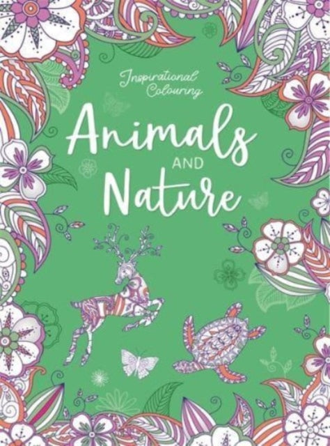 Inspirational Colouring: Animals and Nature-9781837714520