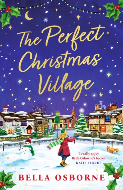The Perfect Christmas Village : An absolutely feel-good festive treat to curl up with this Christmas 2023-9781837930012