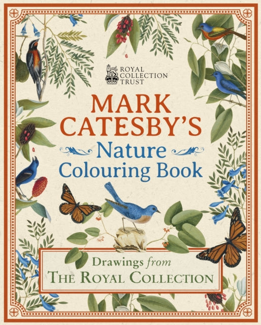 Mark Catesby's Nature Colouring Book : Drawings From the Royal Collection-9781838575731