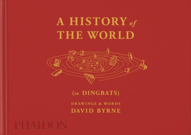 A History of the World (in Dingbats) : Drawings & Words-9781838665111