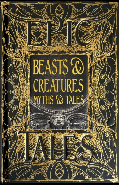 Beasts & Creatures Myths & Tales : Epic Tales-9781839648830