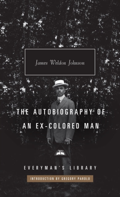 The Autobiography of an Ex-Colored Man-9781841594064