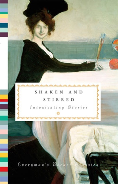 Shaken and Stirred : Intoxicating Stories-9781841596211