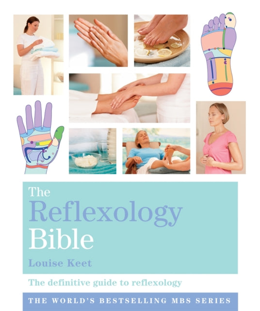 The Reflexology Bible : Godsfield Bibles-9781841813417