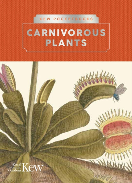 Kew Pocketbooks: Carnivorous Plants-9781842467367