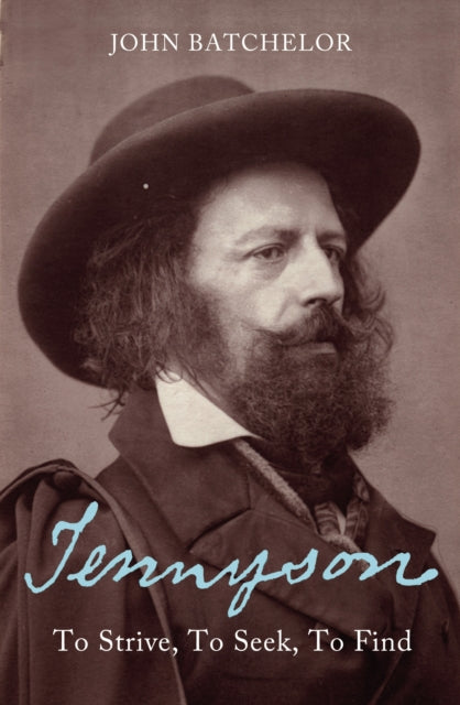 Tennyson : To Strive, to Seek, to Find-9781845950767