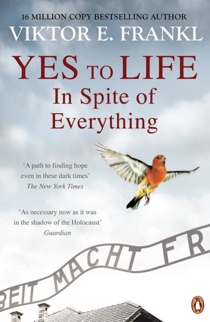 Yes To Life In Spite of Everything-9781846047251