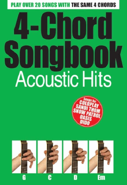 4-Chord Songbook Acoustic Hits-9781846097744