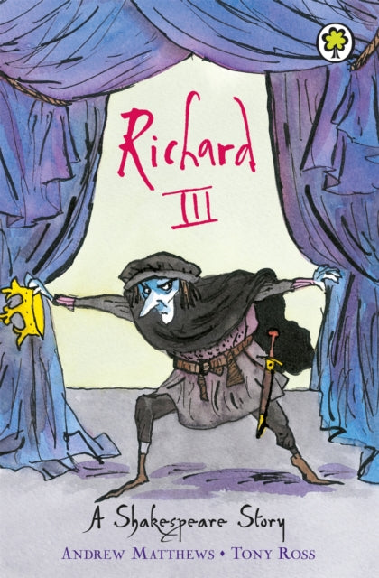 A Shakespeare Story: Richard III-9781846161858