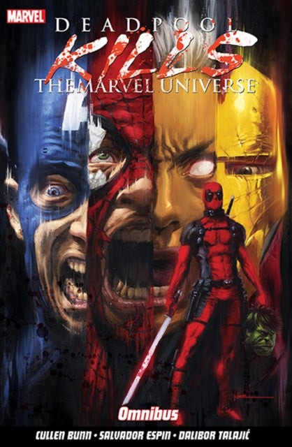 Deadpool Kills The Marvel Universe Omnibus-9781846539879