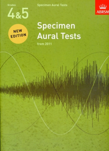 Specimen Aural Tests, Grades 4 & 5 : new edition from 2011-9781848492523