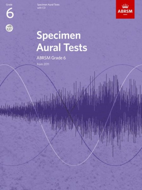 Specimen Aural Tests, Grade 6 with CD : new edition from 2011-9781848492585
