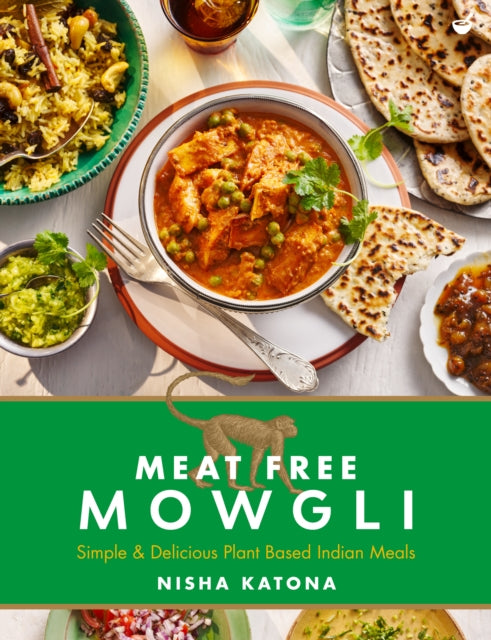Meat Free Mowgli : Simple & Delicious Plant-Based Indian Meals-9781848994119