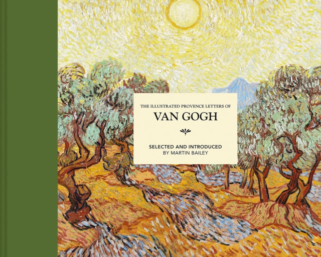 The Illustrated Provence Letters of Van Gogh-9781849946582