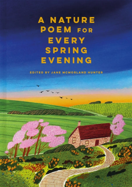 A Nature Poem for Every Spring Evening-9781849948173