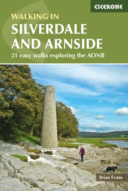 Walks in Silverdale and Arnside : 21 easy walks exploring the AONB-9781852846282