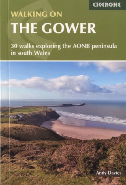 Walking on Gower : 30 walks exploring the AONB peninsula in South Wales-9781852848217