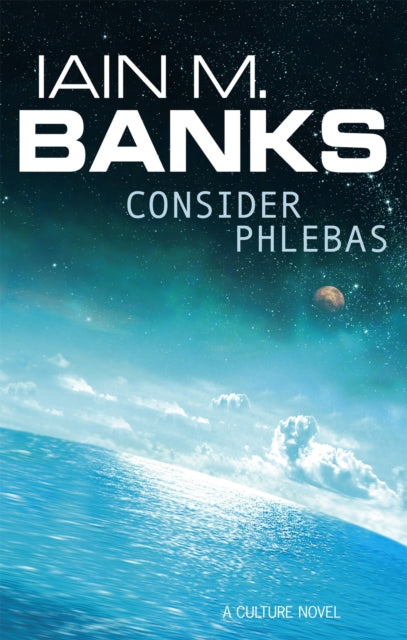 Consider Phlebas : A Culture Novel-9781857231380