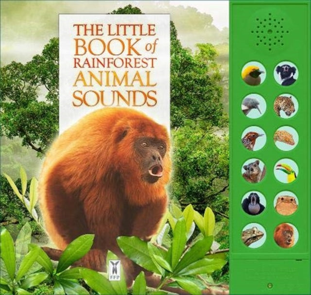 The Little Book of Rainforest Animal Sounds-9781908489395