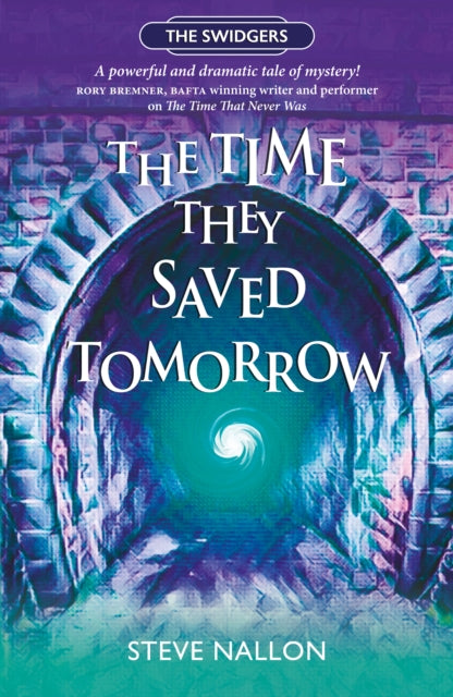 The Time They Saved Tomorrow : Swidger Book 2 : 2-9781910022627