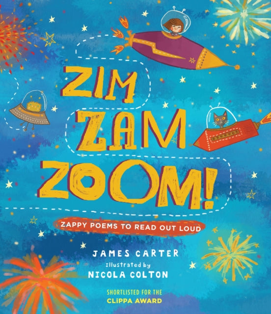 Zim Zam Zoom! : Zappy Poems to Read Out Loud-9781910959053