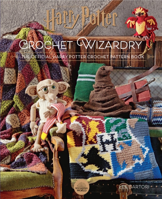 Harry Potter Crochet Wizardry : The Official Harry Potter Crochet Pattern Book-9781911663638