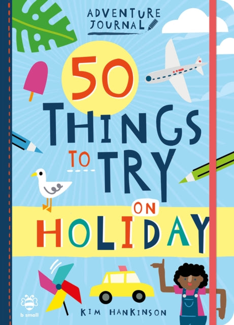 50 Things to Try on Holiday-9781912909094
