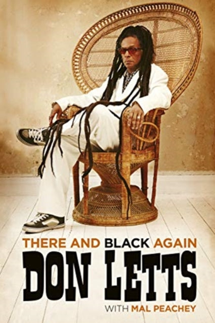 There and Black Again : The Autobiography of Don Letts-9781913172091