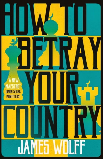 How to Betray Your Country-9781913394516