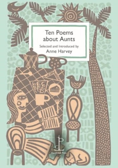 Ten Poems about Aunts-9781913627362