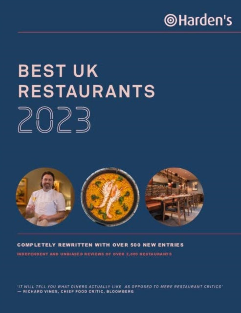 Hardens Best UK Restaurants 2023 : UK's Most Comprehensive Restaurant Guide-9781916076150