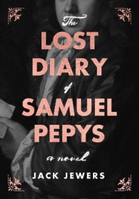 The Lost Diary of Samuel Pepys-9781919618739