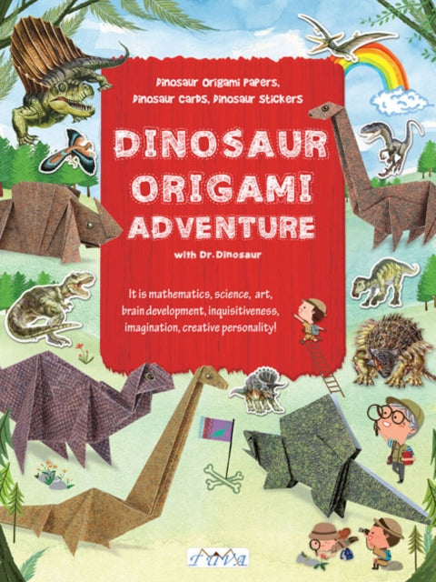 Dinosaur Origami Adventure with Dr. Dinosaur : Dinosaur Origami Papers, Dinosaur Cards and Stickers-9786059192675