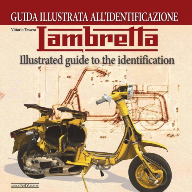 Lambretta : Illustrated Guide to the Identification-9788879115742