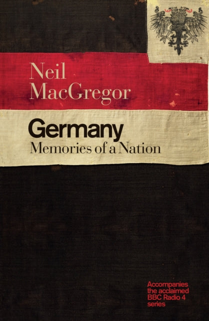 Germany : Memories of a Nation-9780141979786