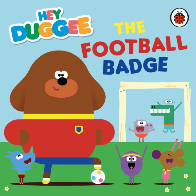 Hey Duggee: The Football Badge-9781405948654