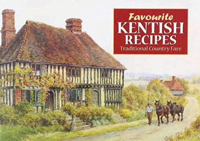 Favourite Kentish Recipes-9781912893225