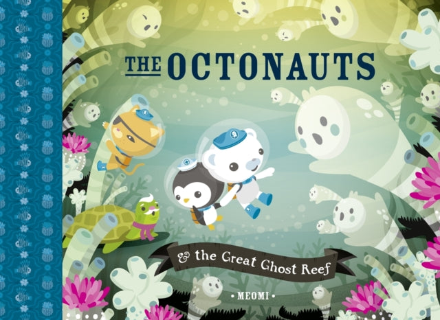 The Octonauts and the Great Ghost Reef-9780007431878