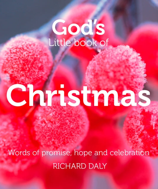 Gods Little Book of Christmas : Words of Promise, Hope and Celebration-9780007528332