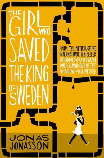The Girl Who Saved the King of Sweden-9780007557905