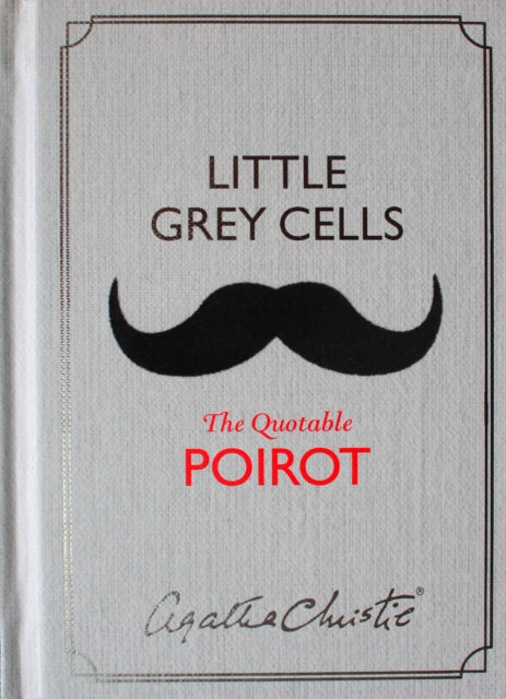 Little Grey Cells : The Quotable Poirot-9780008116606