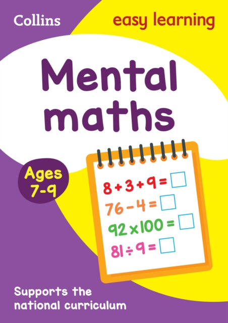 Mental Maths Ages 7-9 : Prepare for School with Easy Home Learning-9780008134235