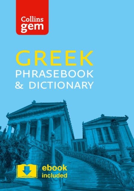 Collins Greek Phrasebook and Dictionary Gem Edition : Essential Phrases and Words in a Mini, Travel-Sized Format-9780008135898