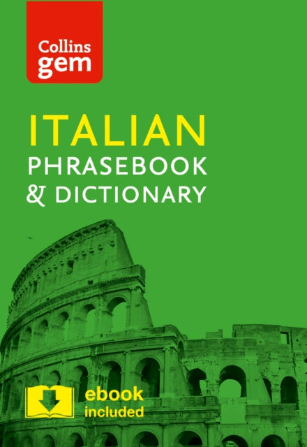 Collins Italian Phrasebook and Dictionary Gem Edition : Essential Phrases and Words in a Mini, Travel-Sized Format-9780008135911