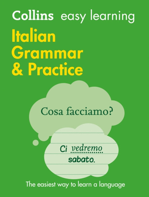 Easy Learning Italian Grammar and Practice : Trusted Support for Learning-9780008141660