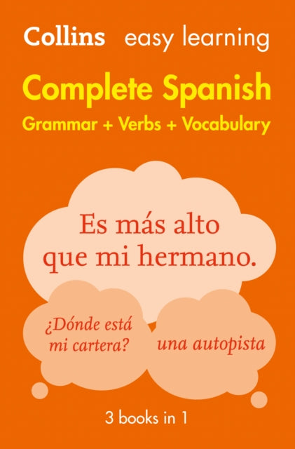 Easy Learning Spanish Complete Grammar, Verbs and Vocabulary (3 books in 1) : Trusted Support for Learning-9780008141738