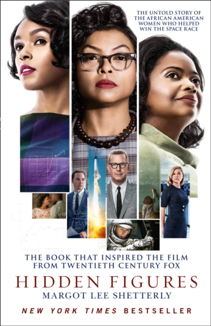 Hidden Figures : The Untold Story of the African American Women Who Helped Win the Space Race-9780008201326