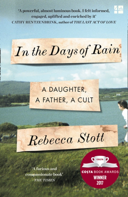 In the Days of Rain : Winner of the 2017 Costa Biography Award-9780008209193