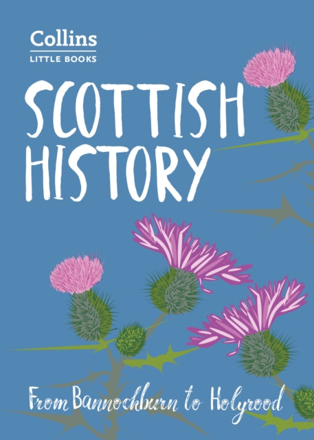 Scottish History : From Bannockburn to Holyrood-9780008251109